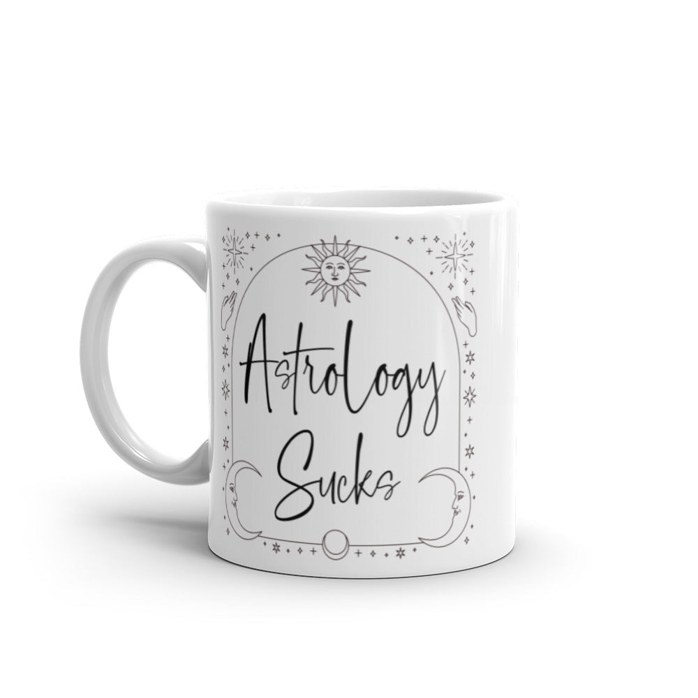 "Astrology Sucks" Mug (White Glossy)